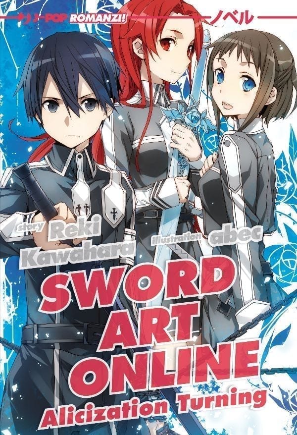SWORD ART ONLINE NOVEL 11 ALICIZATION TURNING