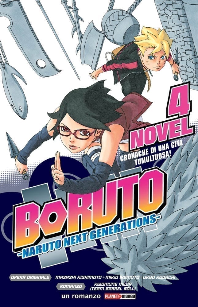 BORUTO – NARUTO NEXT GENERATIONS (ROMANZO) 4 CRONACHE DI UNA GITA TUMULTUOSA