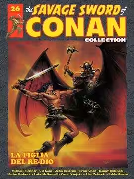 THE SAVAGE SWORD OF CONAN COLLECTION 26 – LA FIGLIA DEL RE-DIO