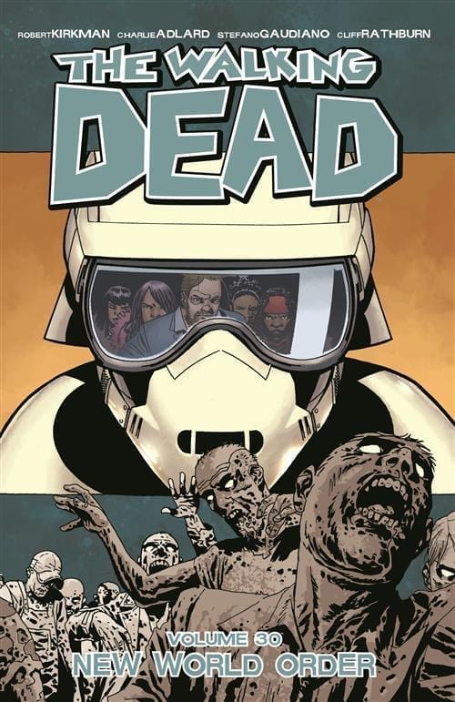 THE WALKING DEAD 30 L’ORDINE DEL NUOVO MONDO