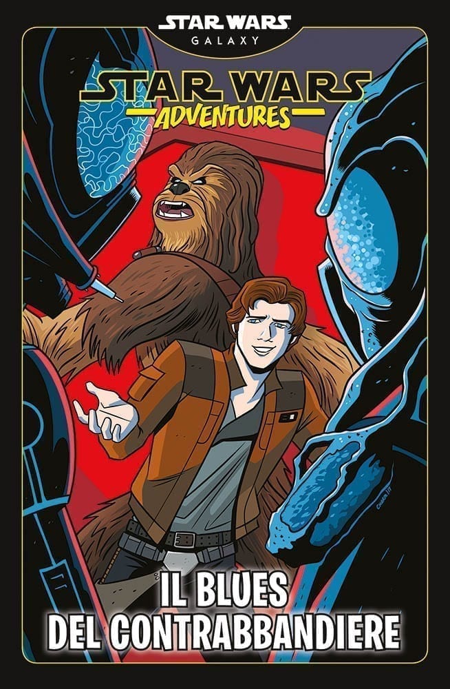 STAR WARS ADVENTURES HAN SOLO E CHEWBECCA IL MIO PRIMO FUMETTO