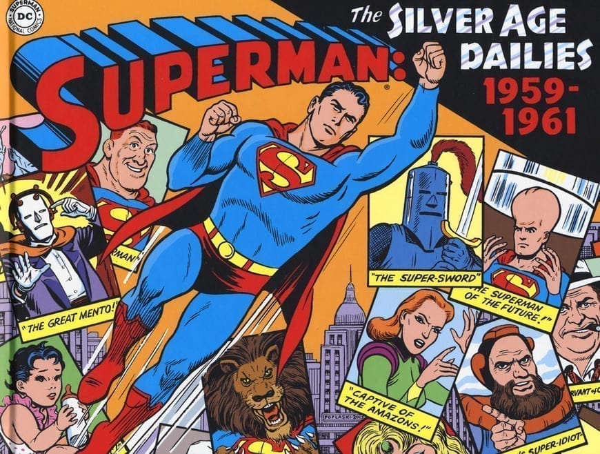 SUPERMAN: THE SILVER AGE DAILIES 1 1959 – 1961