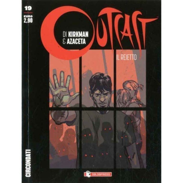 OUTCAST: IL REIETTO 19 CIRCONDATI