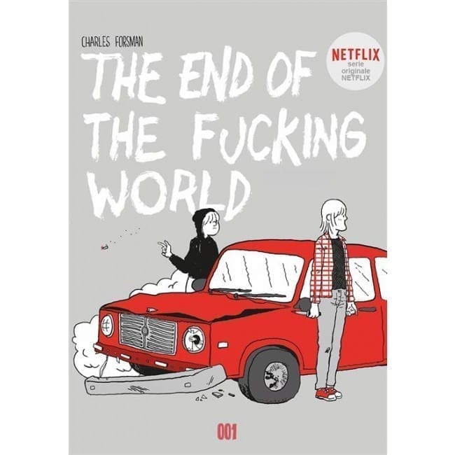 THE END OF THE FUCKING WORLD NUOVA EDIZIONE