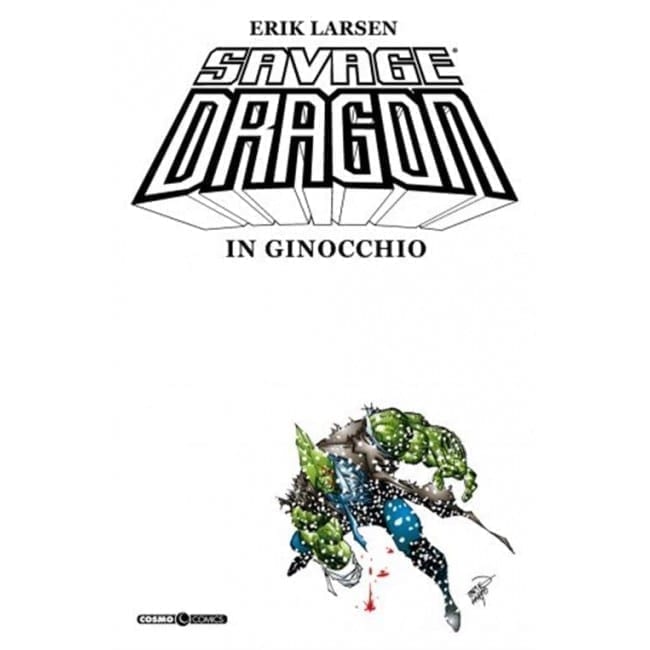 SAVAGE DRAGON NUOVA EDIZIONE VOL. 3 IN GINOCCHIO COSMO COMICS – SAVAGE DRAGON 3