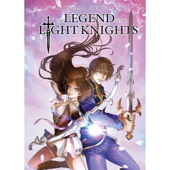 THE LEGEND OF THE LIGHT KNIGHTS – I CAVALIERI DELLA LUCE (ROMANZO)