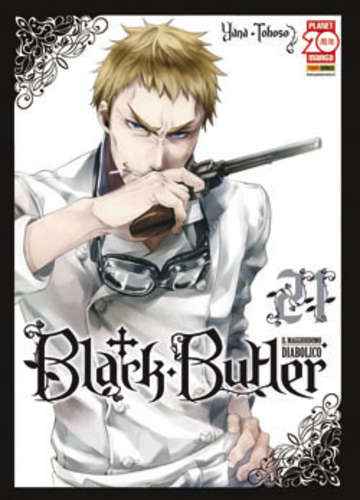 BLACK BUTLER IL MAGGIORDOMO DIABOLICO 21 PRIMA RISTAMPA