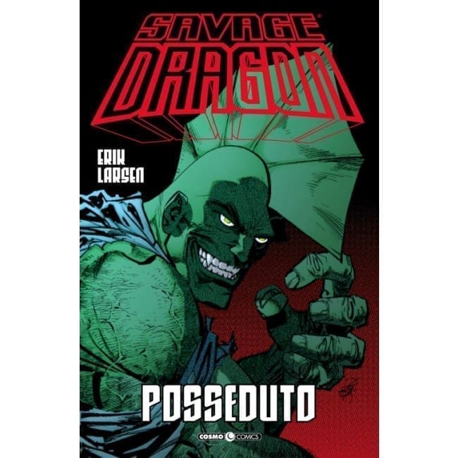 SAVAGE DRAGON NUOVA EDIZIONE VOL. 4 POSSEDUTO COSMO COMICS – SAVAGE DRAGON 4