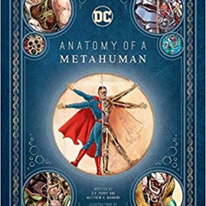 DC COMICS ART BOOK ANATOMY OF A METAHUMAN