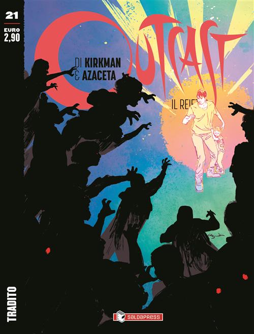 OUTCAST: IL REIETTO 21 TRADITO