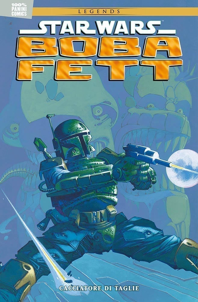 STAR WARS LEGENDS: BOBA FETT IL MANDALORIANO