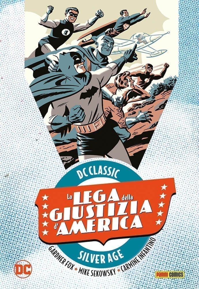 DC CLASSIC: LA LEGA DELLA GIUSTIZIA D’AMERICA VOL. 1 DC CLASSIC
