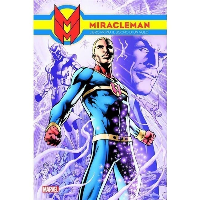 MIRACLEMAN (EDIZIONE 2020) VOL 1 IL SOGNO DI UN VOLO