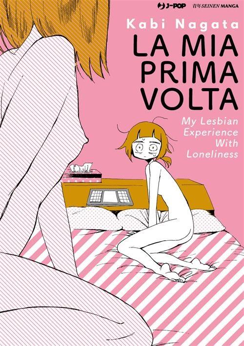 LA MIA PRIMA VOLTA-MY LESBIAN EXPERIENCE WITH LONELINESS