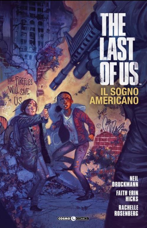THE LAST OF US – IL SOGNO AMERICANO