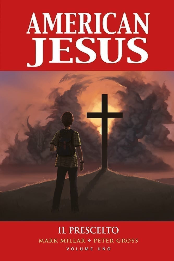AMERICAN JESUS VOL. 1 IL PRESCELTO MILLARWORLD COLLECTION