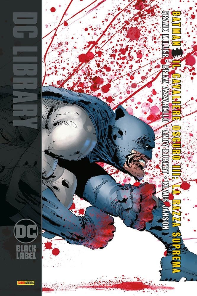 BATMAN – IL CAVALIERE OSCURO III: LA RAZZA SUPREMA (INTEGRALE) DC BLACK LABEL LIBRARY