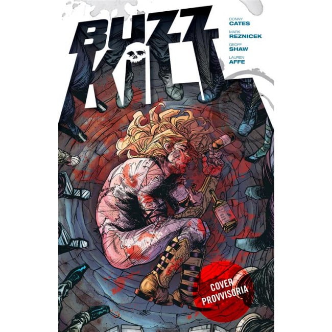 BUZZKILL