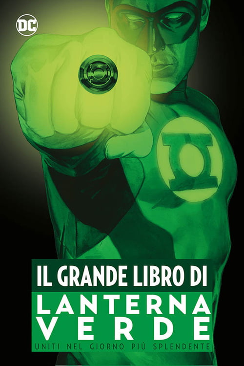 IL GRANDE LIBRO DI LANTERNA VERDE DC COMICS ANTHOLOGY