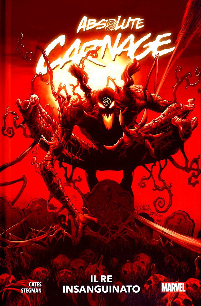 ABSOLUTE CARNAGE INTEGRALE – IL RE INSANGUINATO