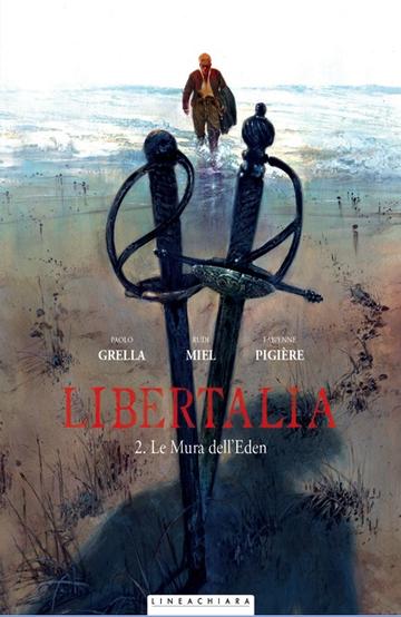 LIBERTALIA VOL. 2 LA MURAGLIA DELL’EDEN