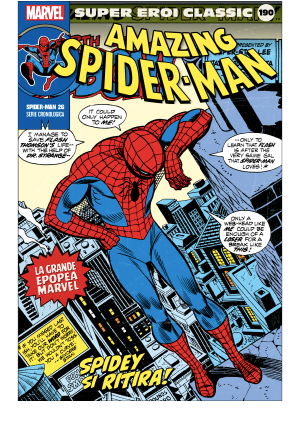 SUPER EROI CLASSIC (LA GAZZETTA DELLO SPORT) 190 SPIDER-MAN 26: SPIDEY SI RITIRA!