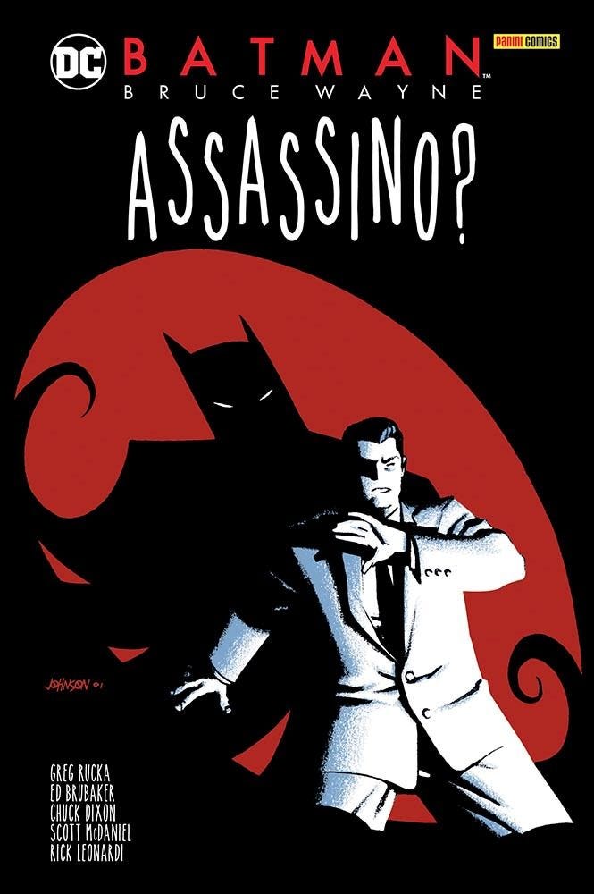 BATMAN: BRUCE WAYNE ASSASSINO? DC COMICS EVERGREEN