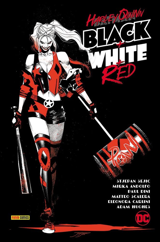 HARLEY QUINN : BLACK + WHITE + RED DC COLLECTION