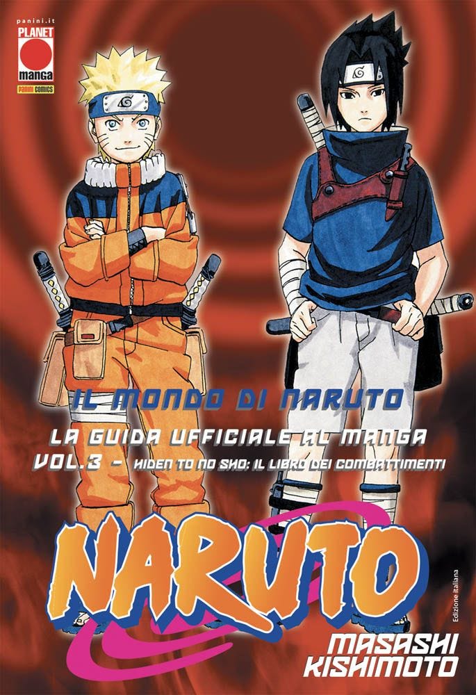 IL MONDO DI NARUTO LA GUIDA UFFICIALE AL MANGA 3 HIDEN TOU NO SHO IL LIBRO DEI COMBATTIMENTI PRIMA RISTAMPA MANGA STORIE NUOVA SERIE 3