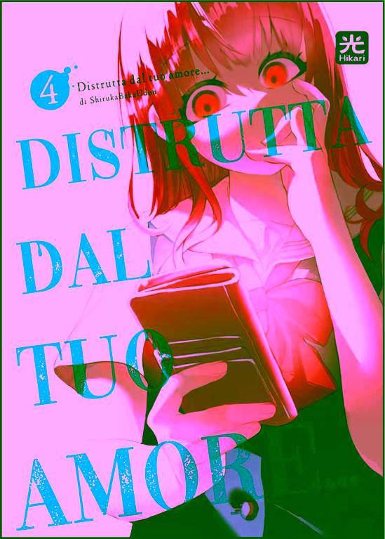 DISTRUTTA DAL TUO AMORE… 4