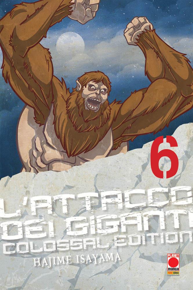 L’ATTACCO DEI GIGANTI – COLOSSAL EDITION 6