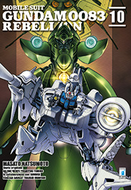 MOBILE SUIT GUNDAM 0083 – REBELLION n. 10