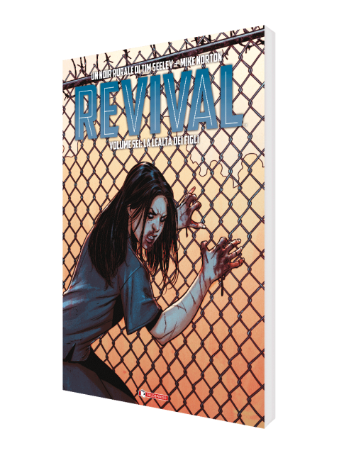 Revival vol. 6 · La lealtà dei figli