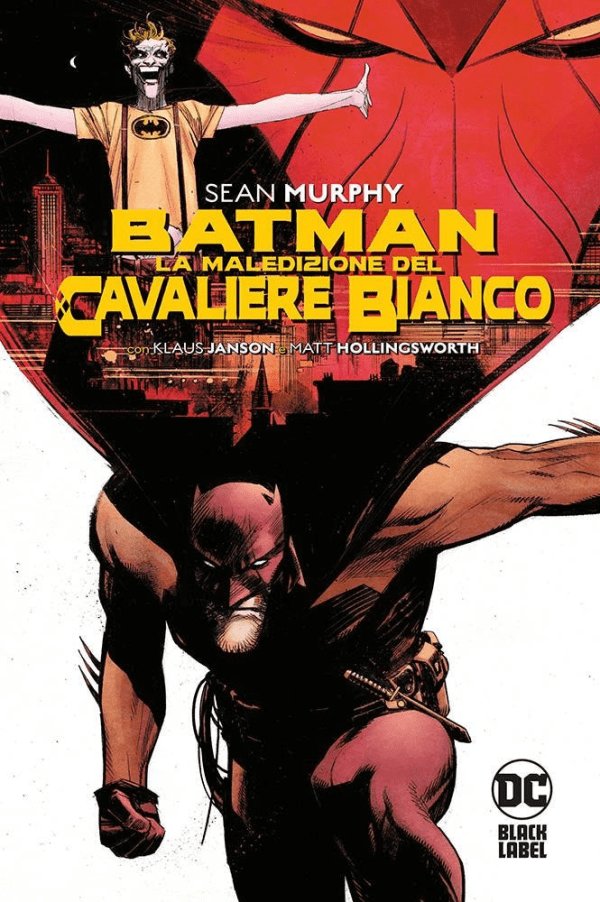 BATMAN: LA MALEDIZIONE DEL CAVALIERE BIANCO DC BLACK LABEL COLLECTION