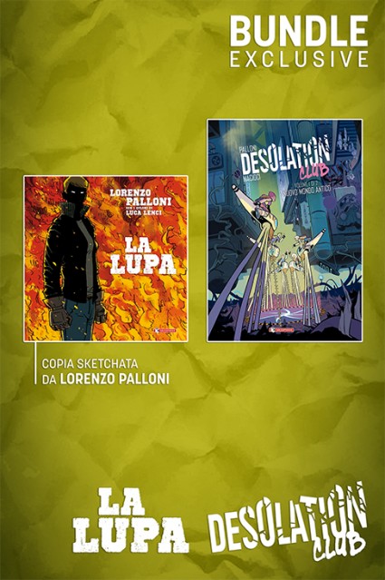 La Lupa + Desolation Club vol. 1 – Bundle · Con copia sketchata