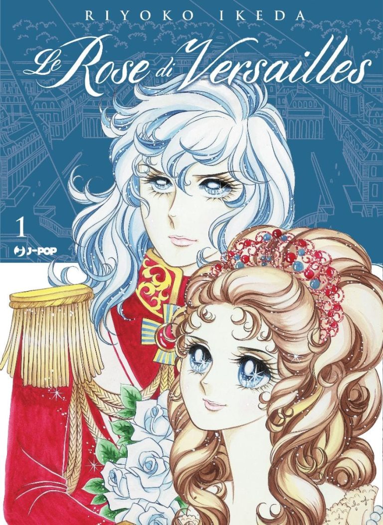 LADY OSCAR COLLECTION – LE ROSE DI VERSAILLES 1 DI 5