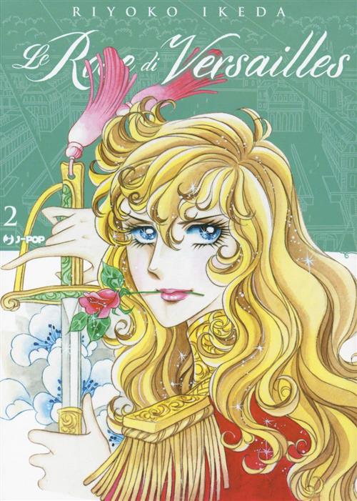 LADY OSCAR COLLECTION – LE ROSE DI VERSAILLES 2 DI 5