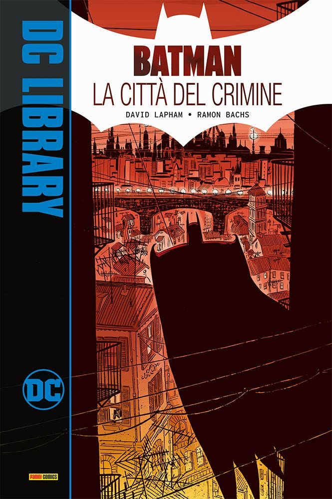 BATMAN: LA CITTÀ DEL CRIMINE DC LIBRARY