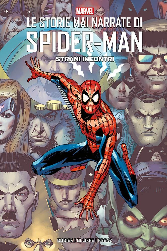 LE STORIE MAI NARRATE DI SPIDER-MAN VOL. 2 STRANI INCONTRI MARVEL GEEKS