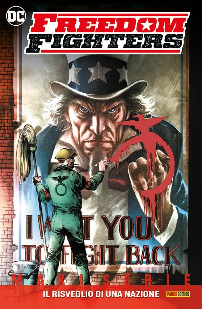 FREEDOM FIGHTERS IL RISVEGLIO DI UNA NAZIONE DC MAXISERIE